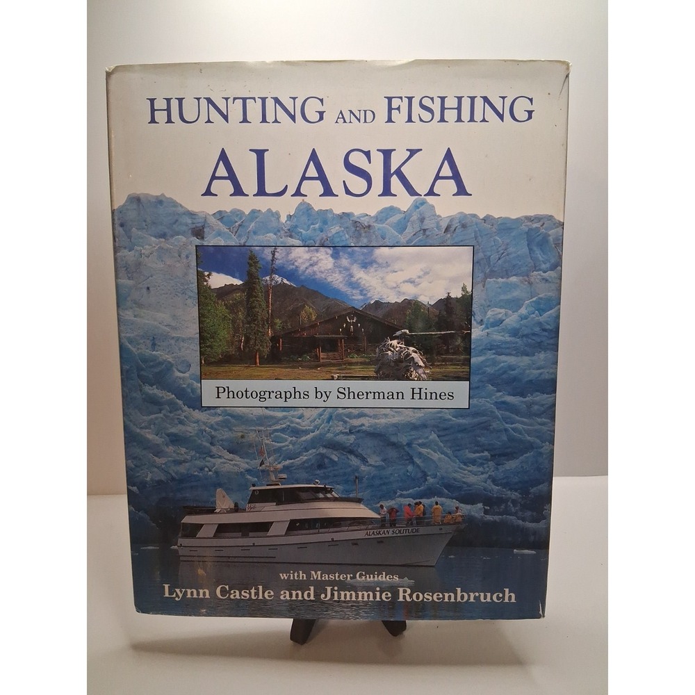 Rare VTG Hunting and Fishing Alaska Hines, Castle, & Rosenbruch HCDJ OOP